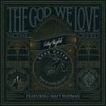 The God We Love (Nicene Creed) Chords