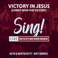 Victory In Jesus (Christ Won The Victory) Chords