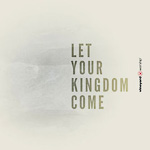 album-letyourkingdom